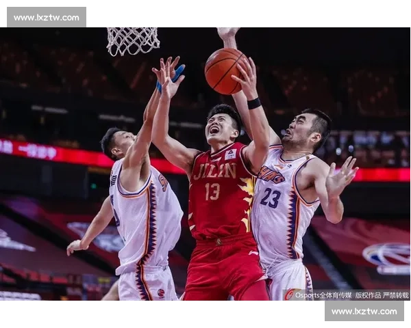 CBA常规赛激战升级本土新星闪耀球队格局再生变争冠形势明朗